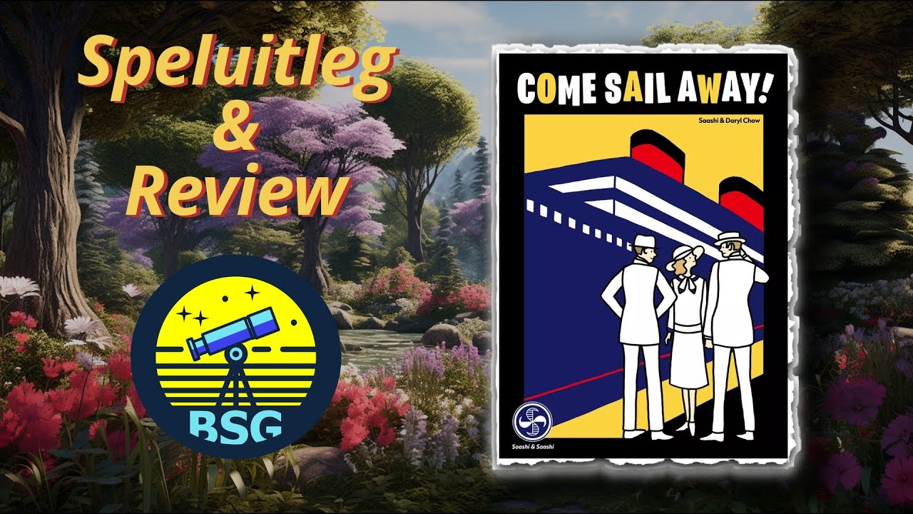 Come Sail Away - Speluitleg & Review - (NL)