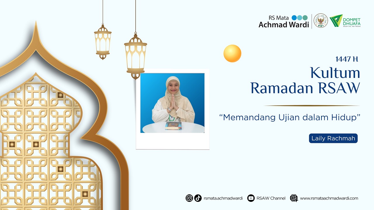 Kultum Ramadan RSAW - Memandang Ujian dalam Hidup