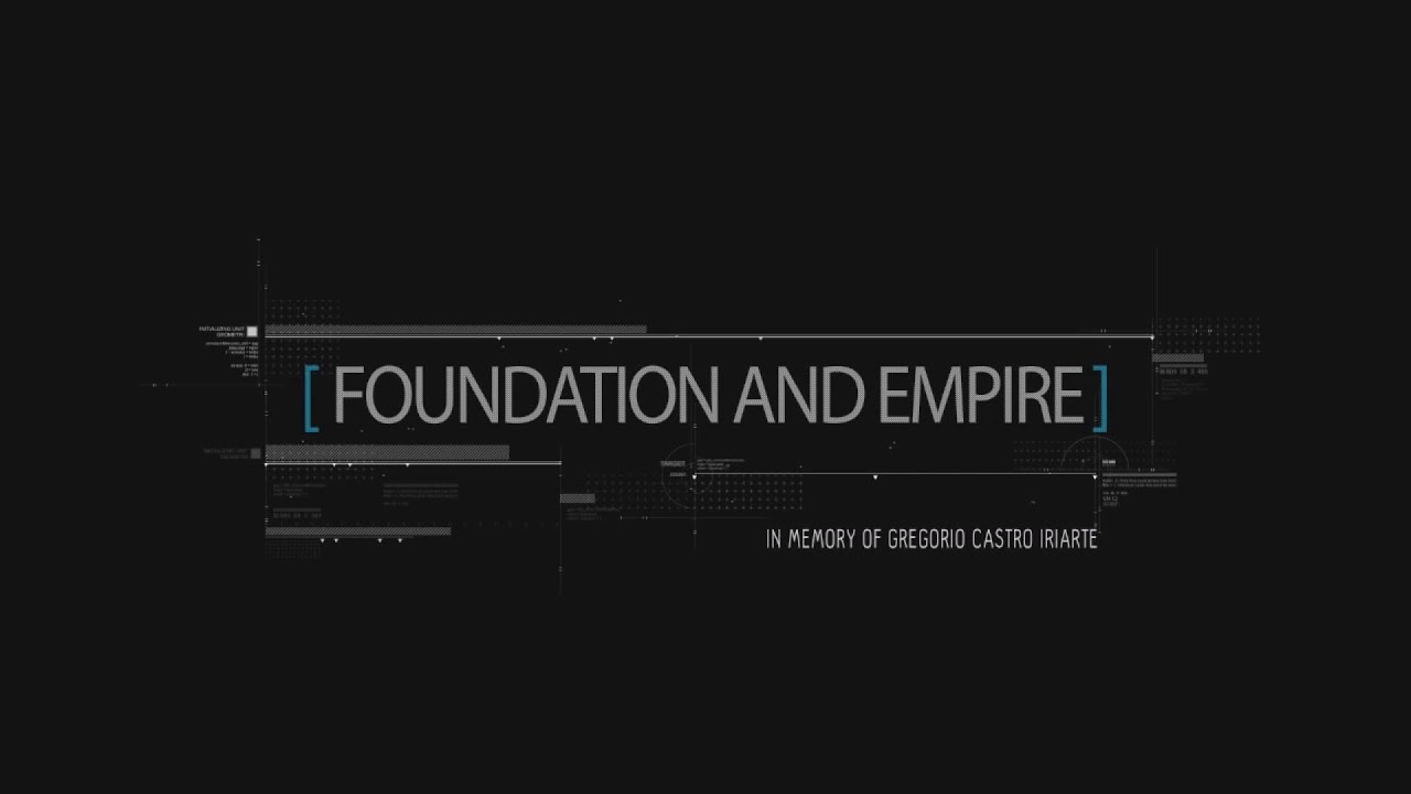 Angel Castro | Foundation and Empire