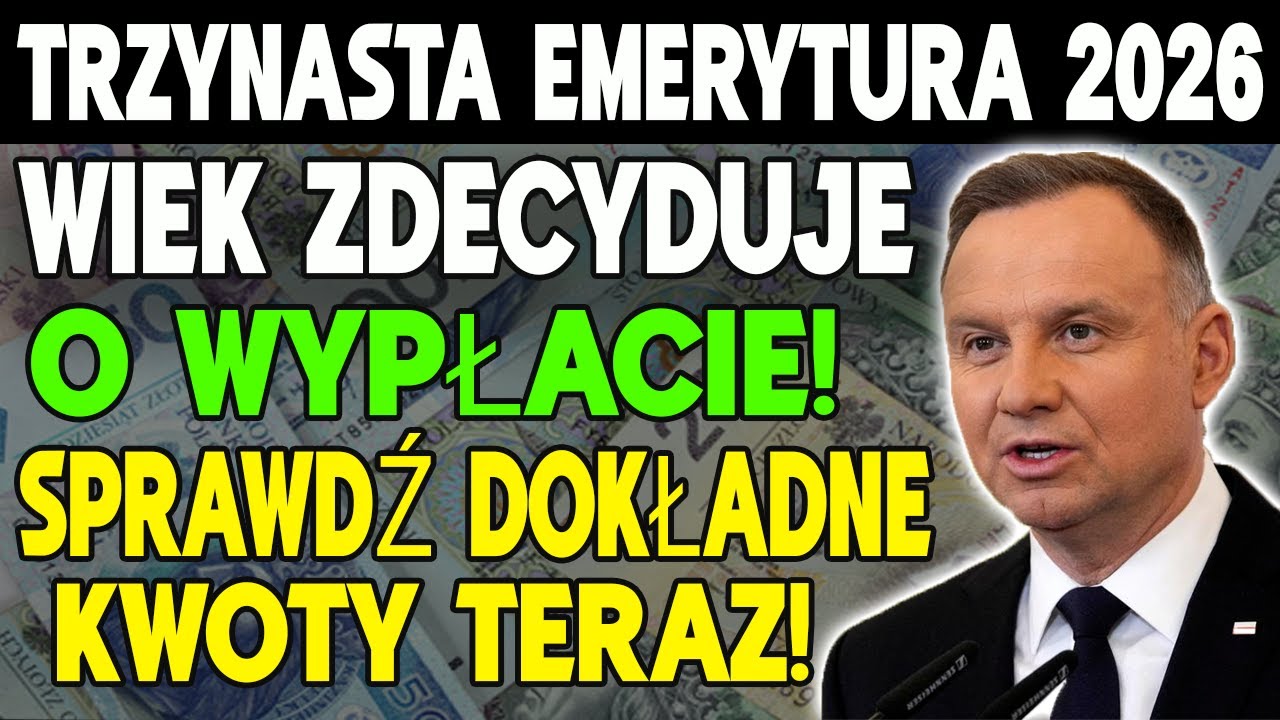 👉 Trzynasta emerytura 2026: wiek zdecyduje o wypłacie. Sprawdź konkretne kwoty