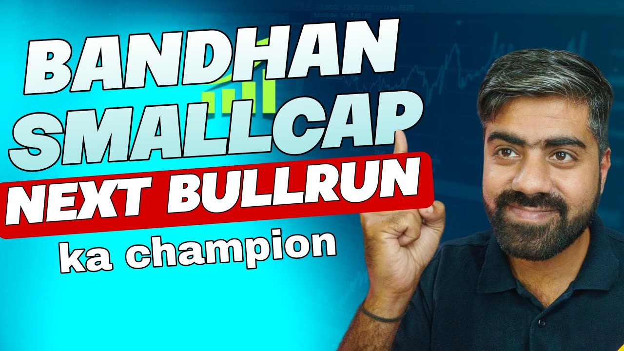 Bandhan smallcap mutual fund direct growth review for SIP | top smallcap mutual fund for beginners 
