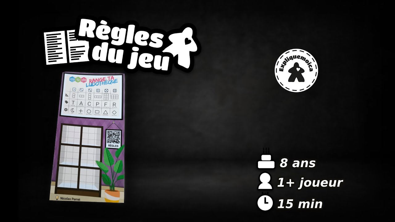 🧩 RANGE TA LUDOTHÈQUE 📦 règle du jeu 