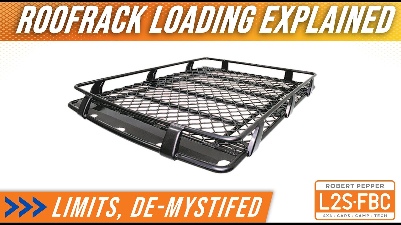 Roofrack loads and weights - how much can I carry on my roofrack?