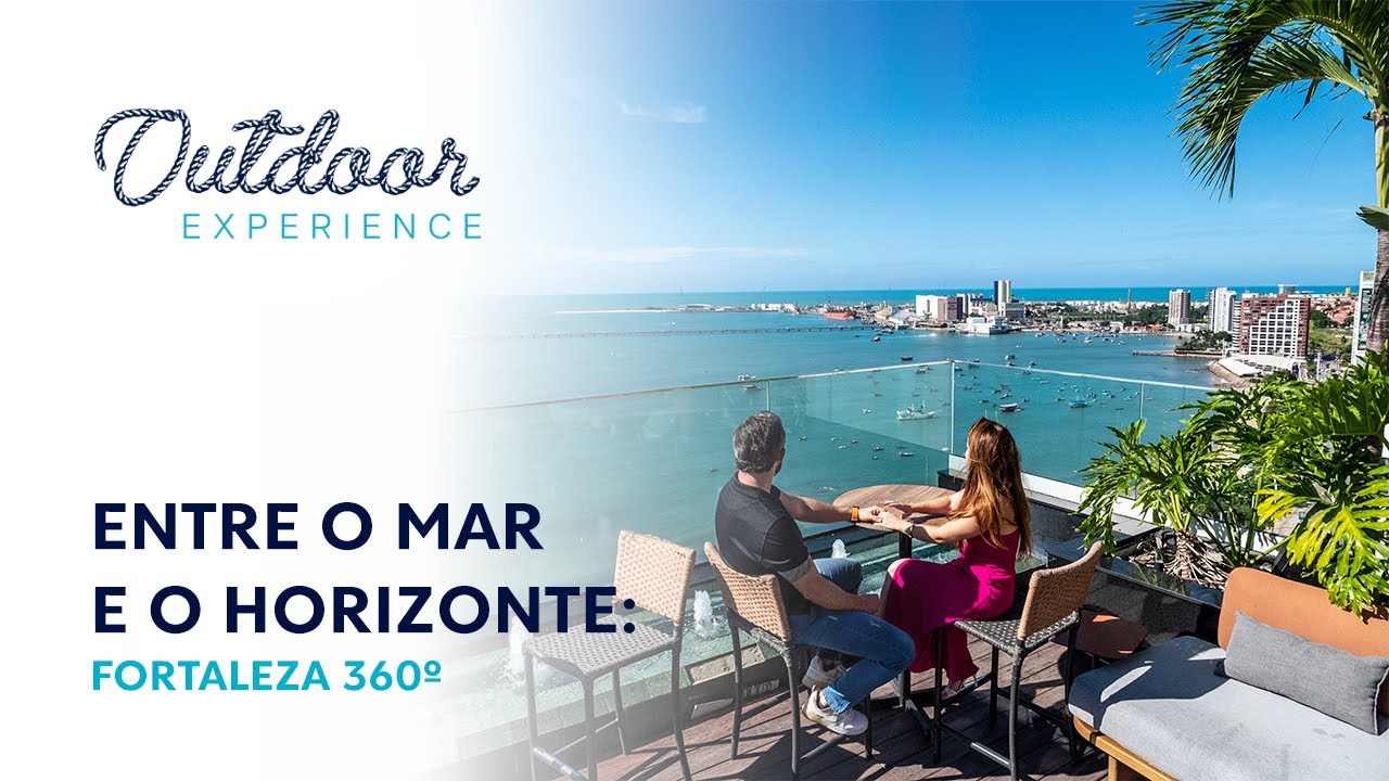 Entre o mar e o horizonte: Fortaleza 360º