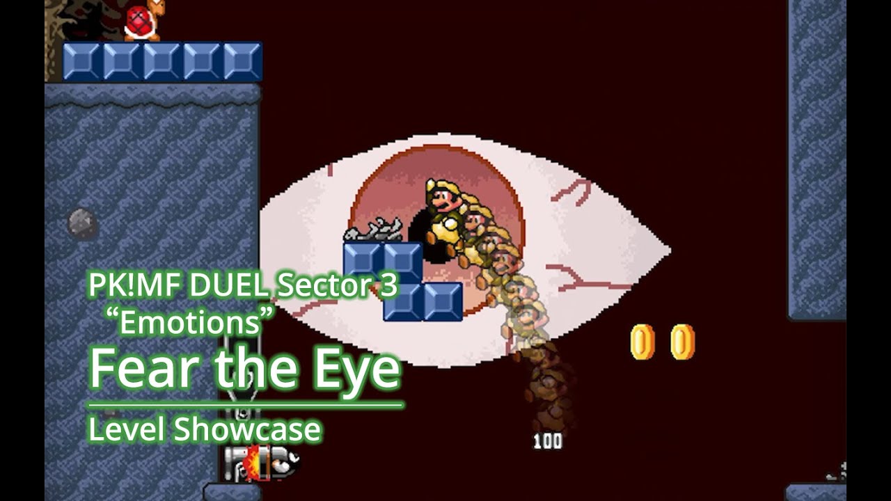 [PK!MF DUEL] Fear the Eye - Level Showcase