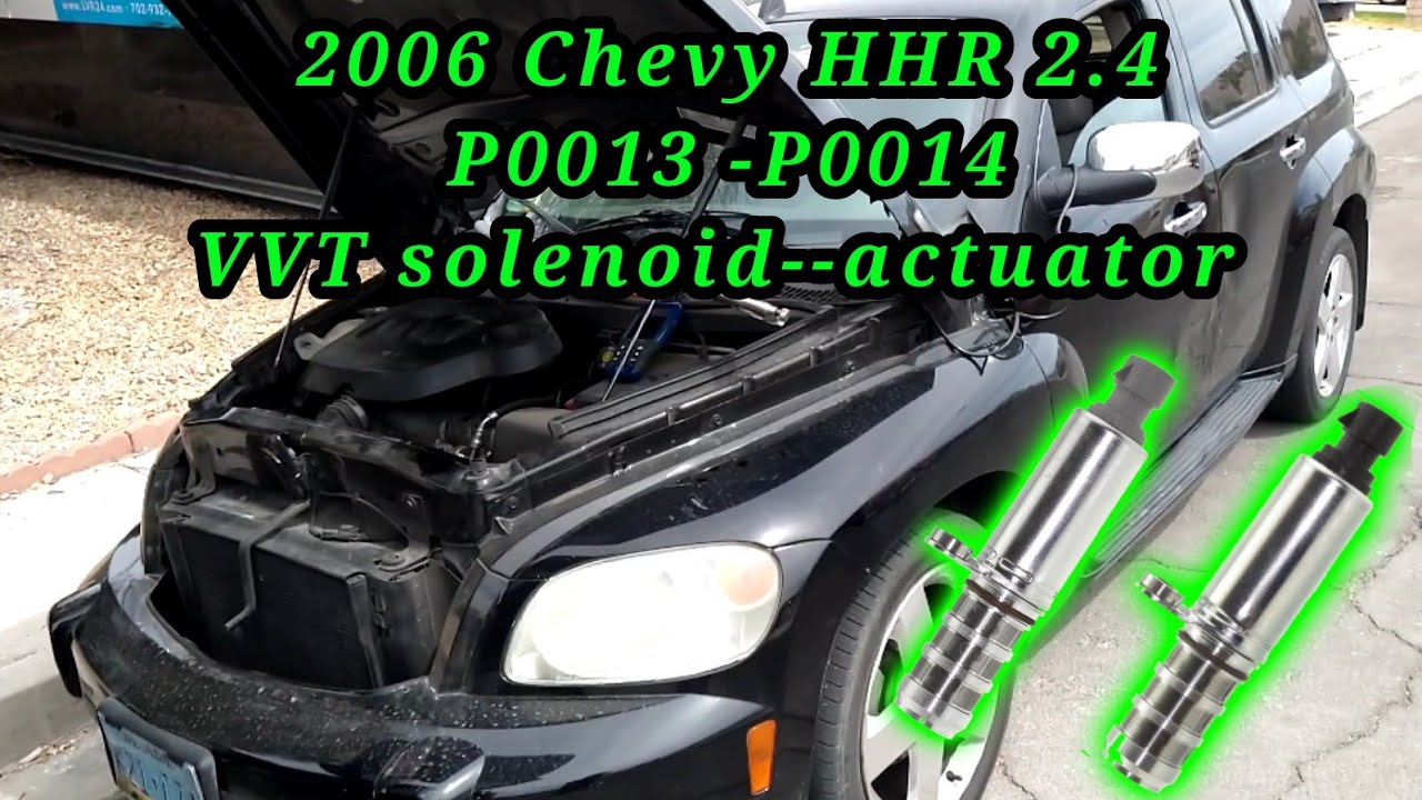 2006 Chevy HHR 2.4 c&oacute;digo P0013-P0014 VVT Solenoid como cambiar los solenoids de tiempo variable