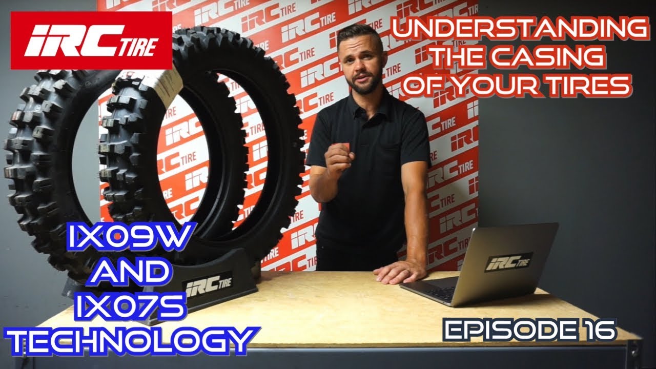 Ep.16 Understanding the Casing Structure of your Tires. IX09w vs IX07S