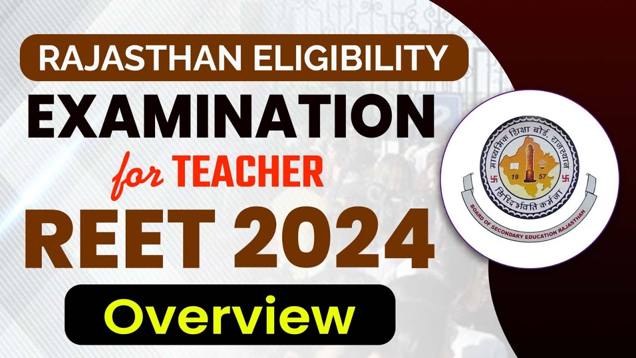 Rajasthan REET 2024 Online Form &ndash; Apply for Level I & Level II Examination