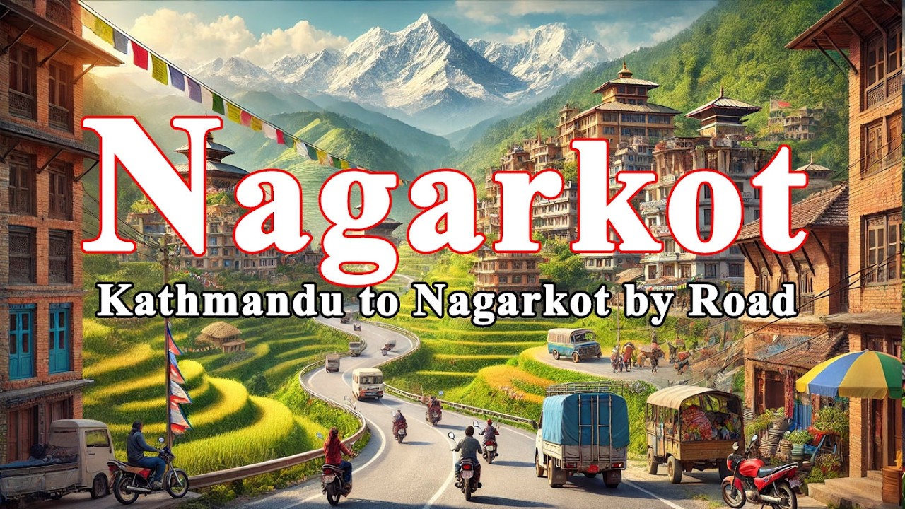 Kathmandu to Nagarkot by Road