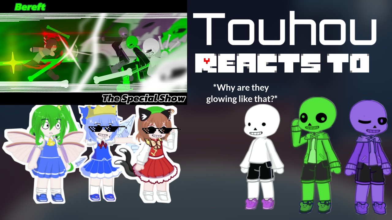 Touhou reacts to Bereft-Special Show (Request) GL2