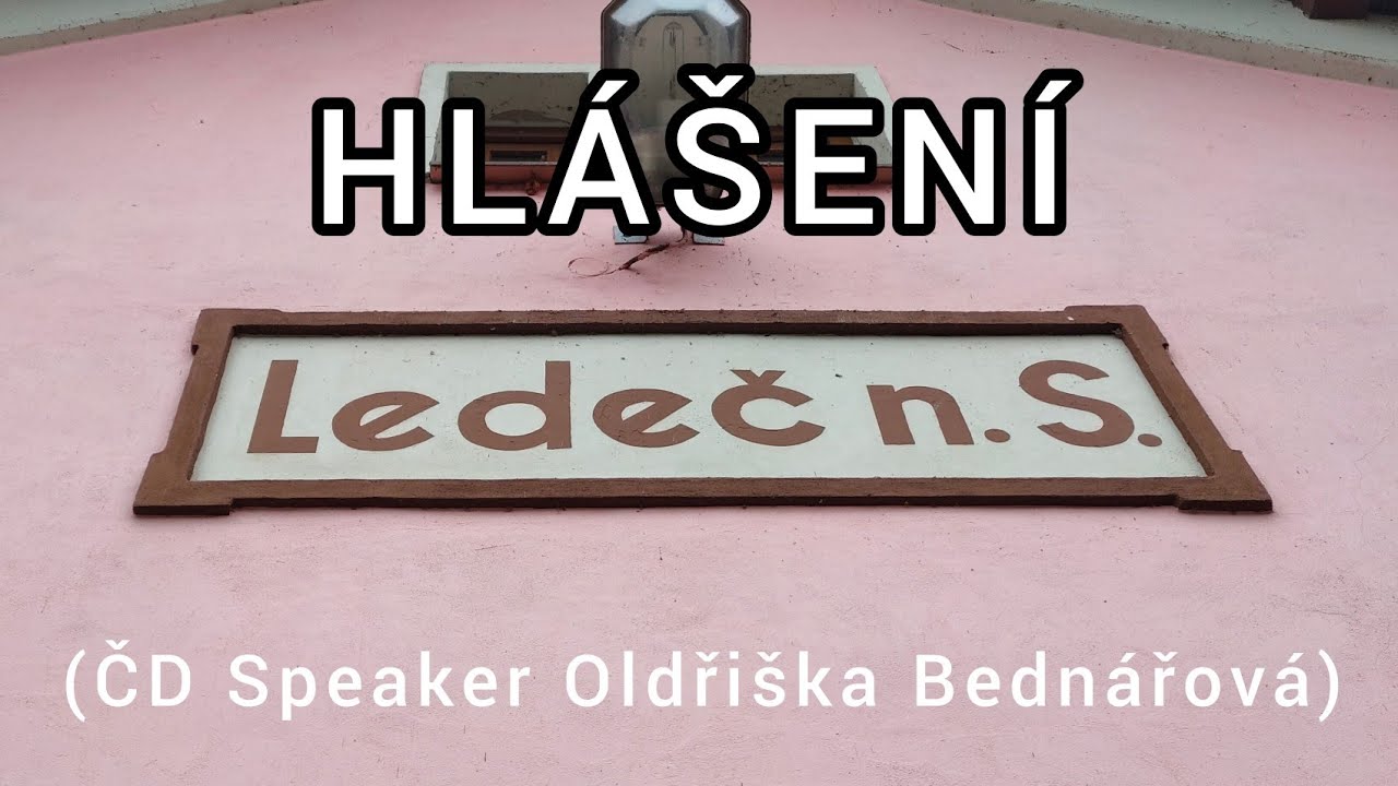 Hlášení - Ledeč nad Sázavou [ČD Speaker]