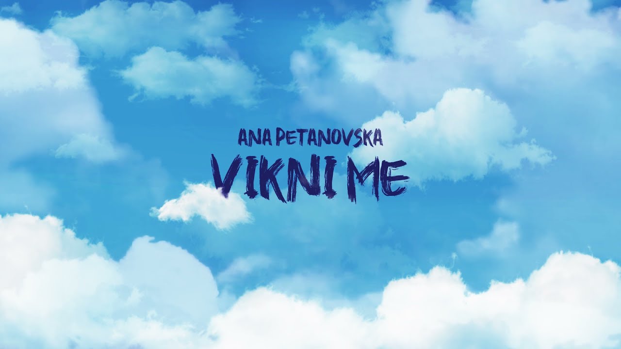 Ana Petanovska - Vikni me (official audio)