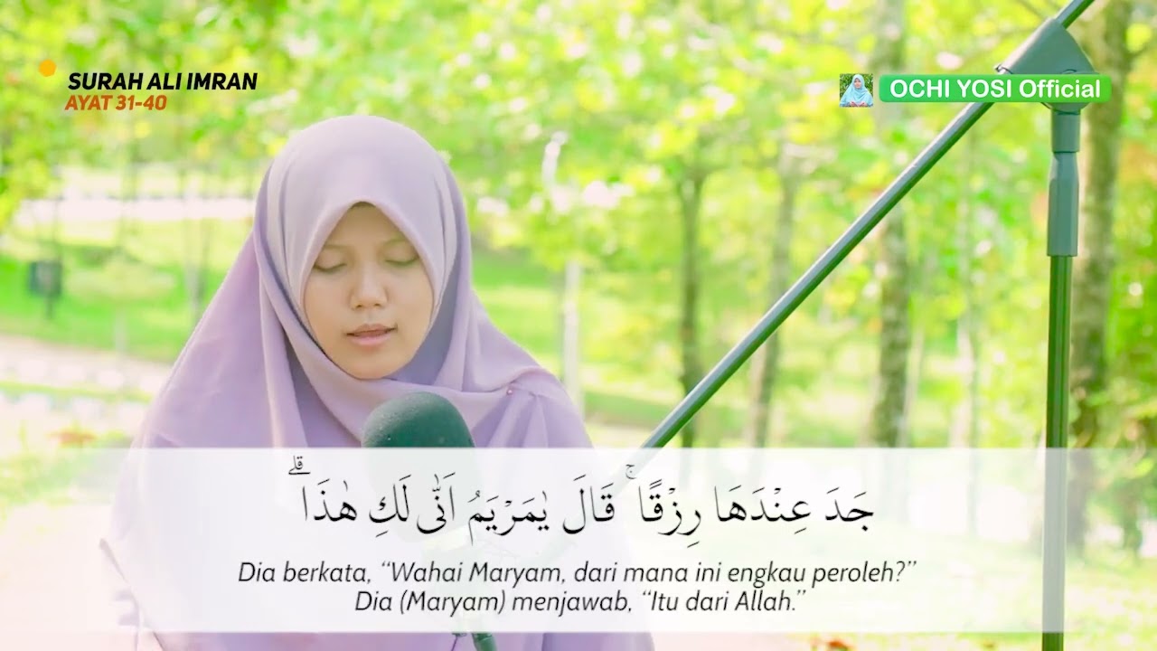 Murotal Surah Ali-Imran Ayat 31-40 Oleh Yosi Nofita Sari