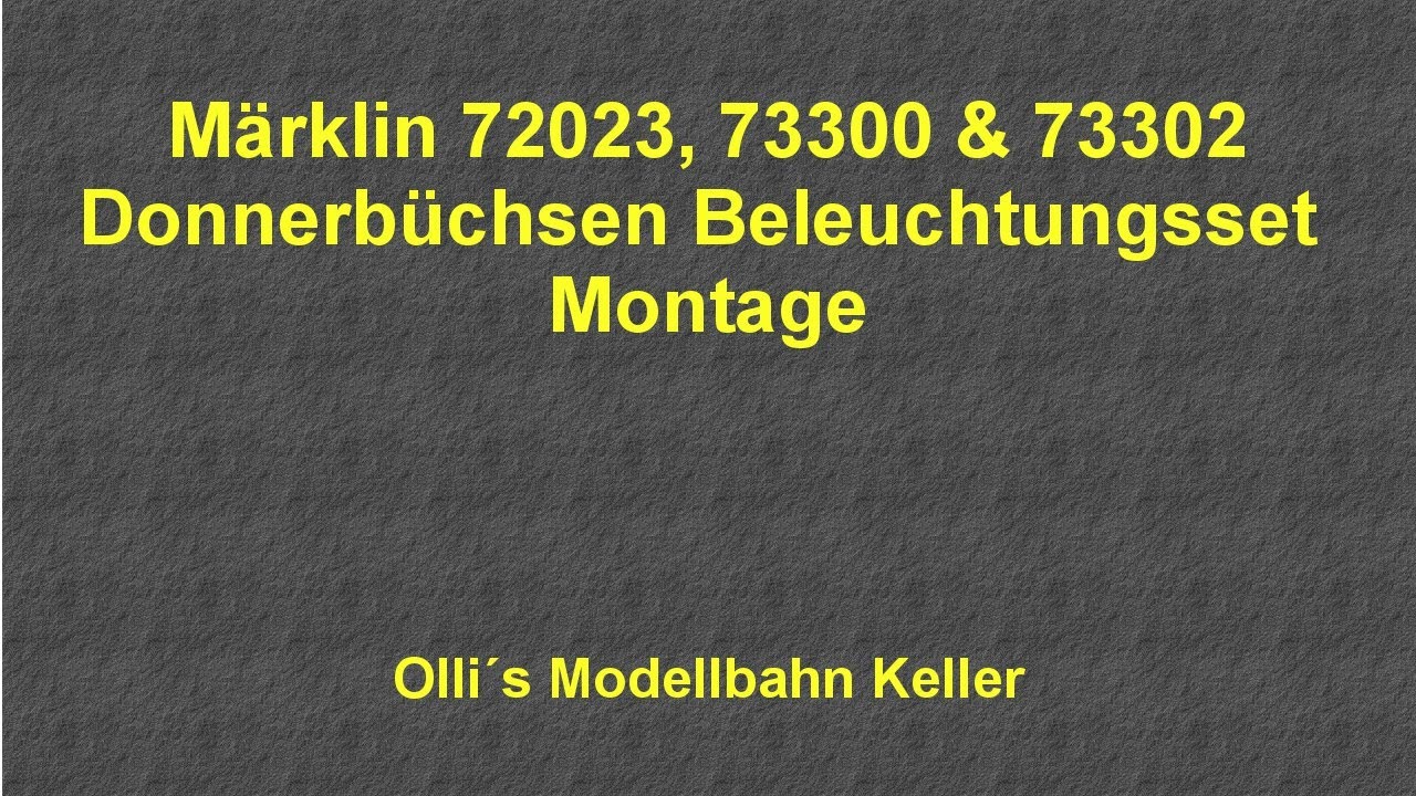 Märklin 72023, 73300 & 73302 Donnerbüchsen Innenbeleuchtung montieren