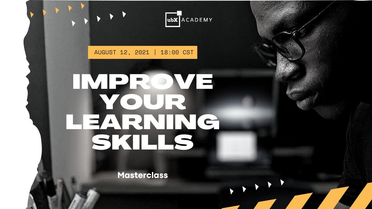 Improve Your Learning Skills Masterclass