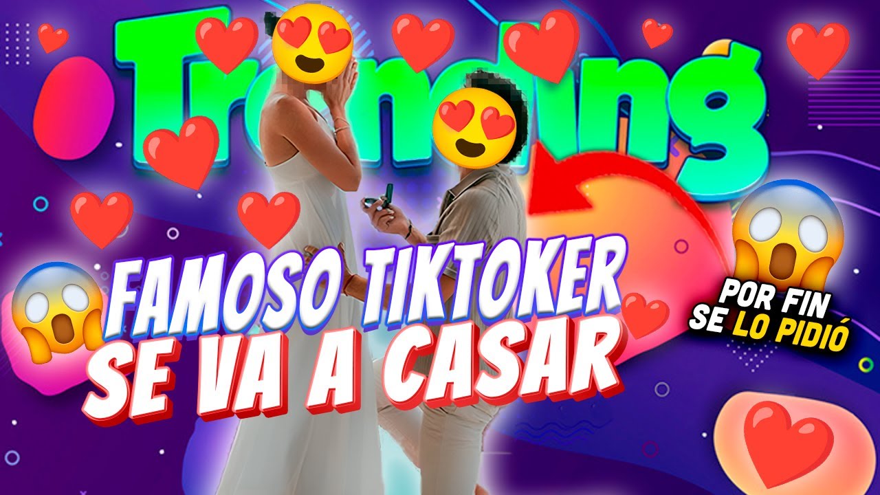 ¡ESTE TIKTOKER FAMOSO SE VA A CASAR!, LESSLIE Y ALQUIMIA MUY LEJOS DE KUNDAVI Y MUCHO MÁS