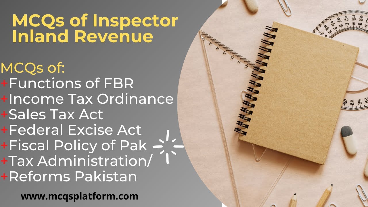 MCQs of Inspector Inland Revenue | MCQs of FBR | Functions of FBR | FBR MCQs #FBR #IIR