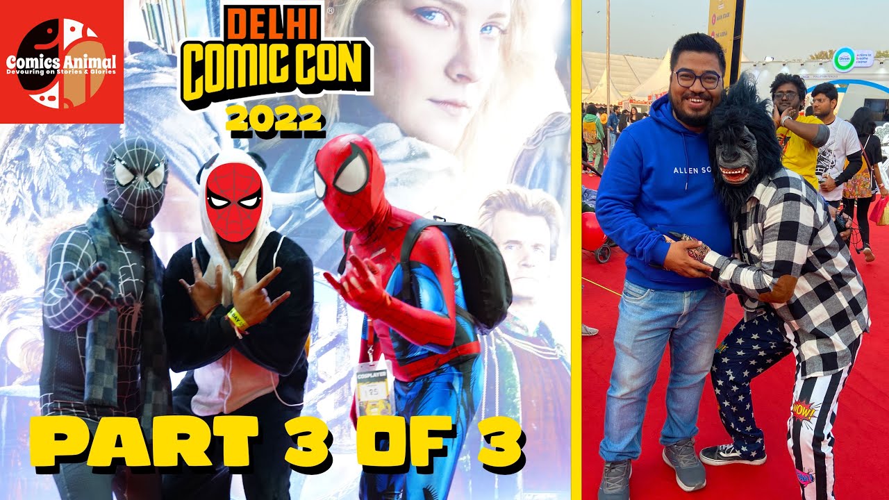 Delhi Comic Con Part 3 of 3 | India Comic Con | Indian Comics Industry | Annual Pop Culture Event