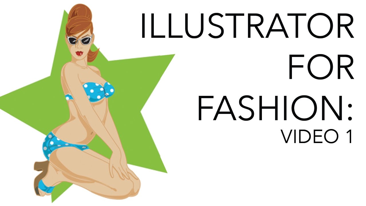 Adobe Illustrator for Fashion Designers & Illustrators #1