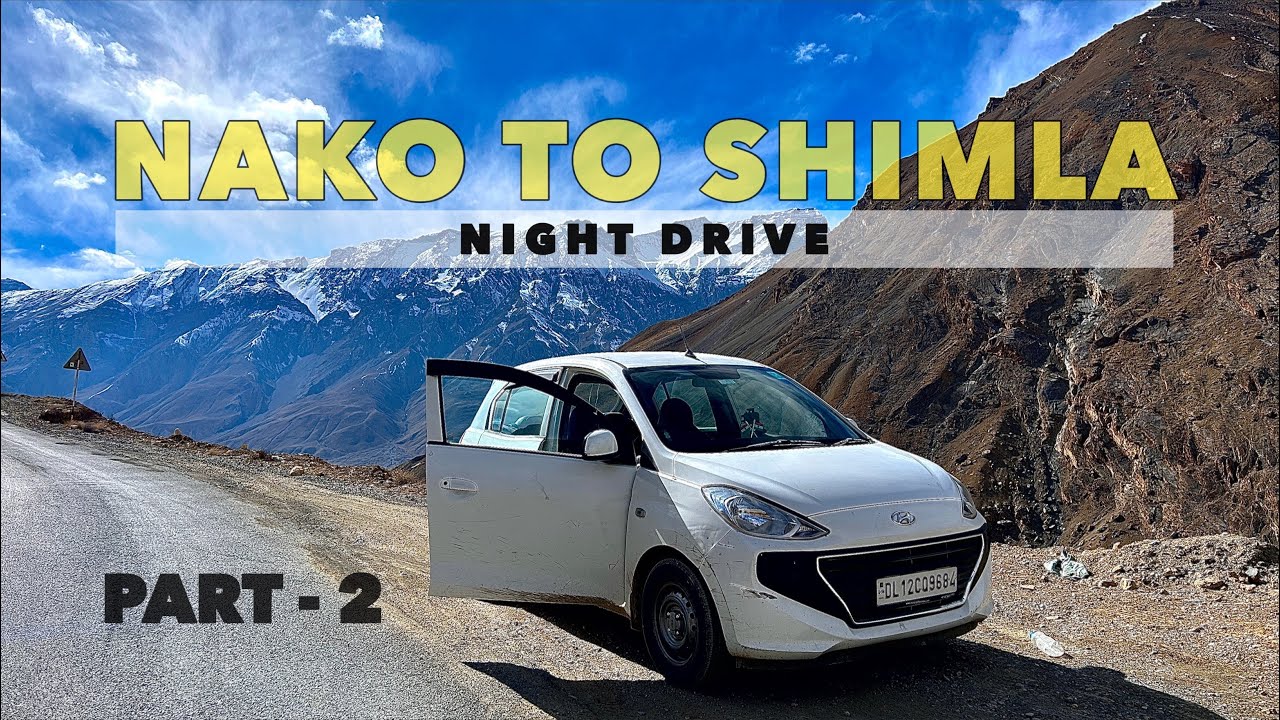 आज तो हालत ख़राब हो गई 😒 | Nako To Shimla | Road Trip By Santro | 