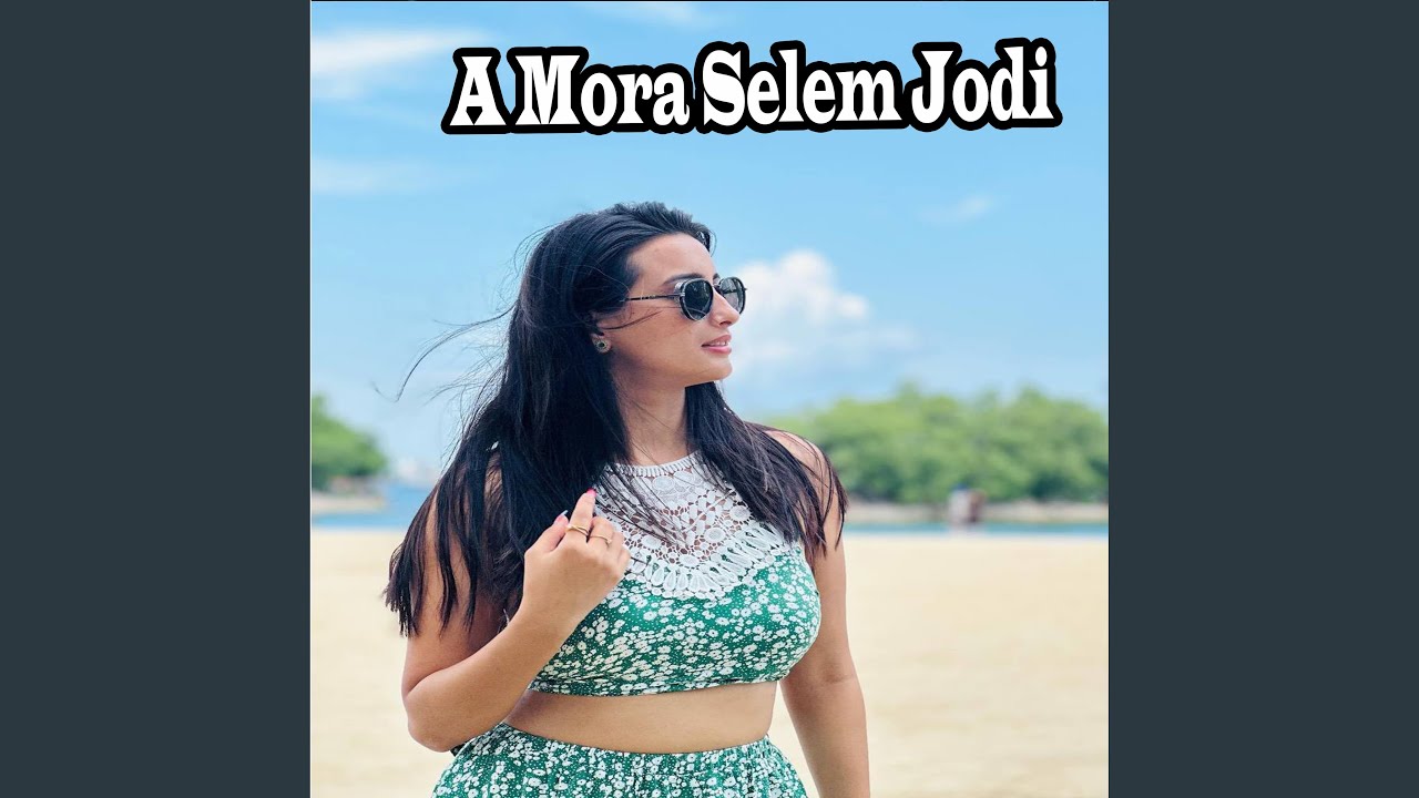 A Mora Selem Jodi
