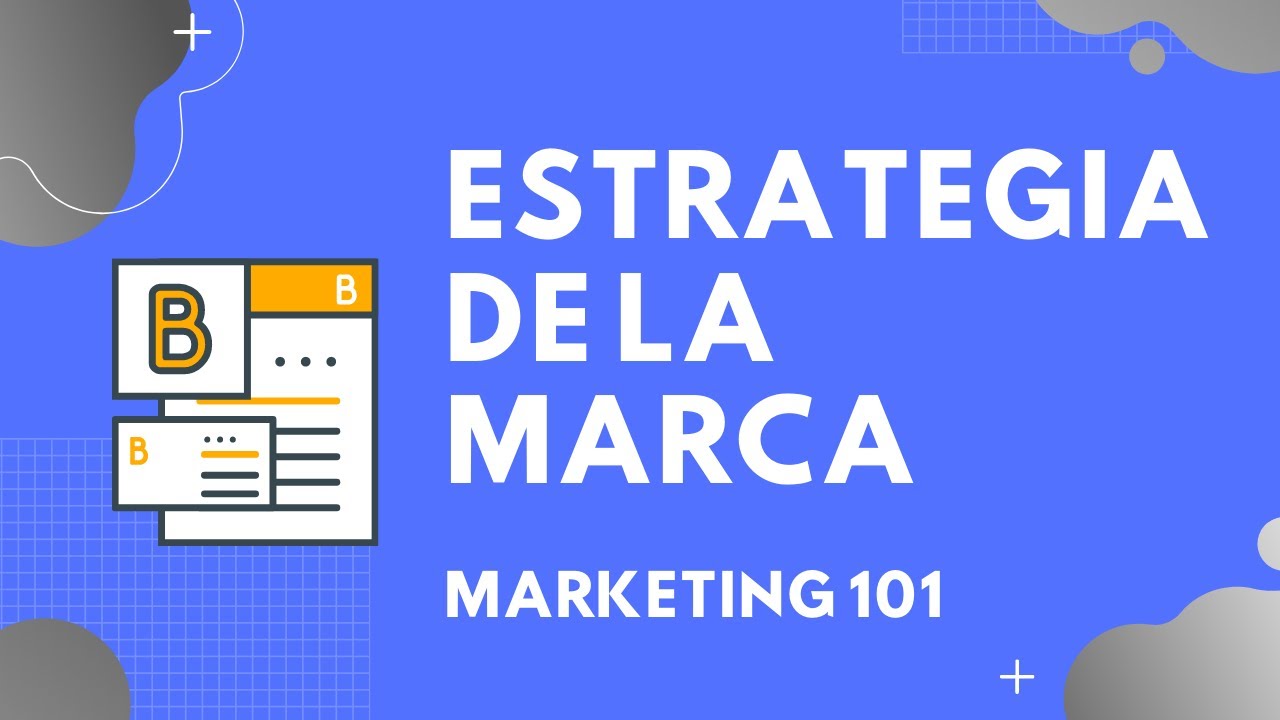 MARKETING. ¿QUE ES ESTRATEGIA DE LA MARCA? ▶Tutorial💡