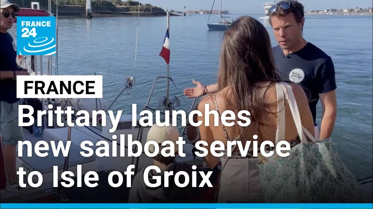 France: Brittany launches new sailboat service to Isle of Groix &bull; FRANCE 24 English