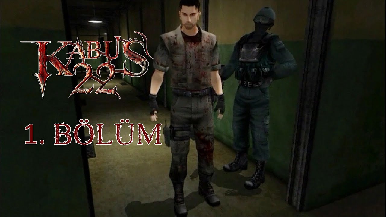 Kabus 22 - Bölüm: 1