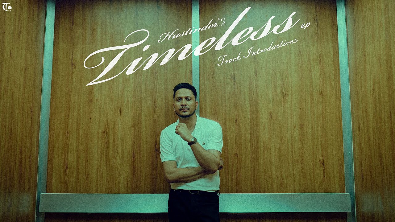 Timeless (EP) Track Introductions | Hustinder | Tdot Records