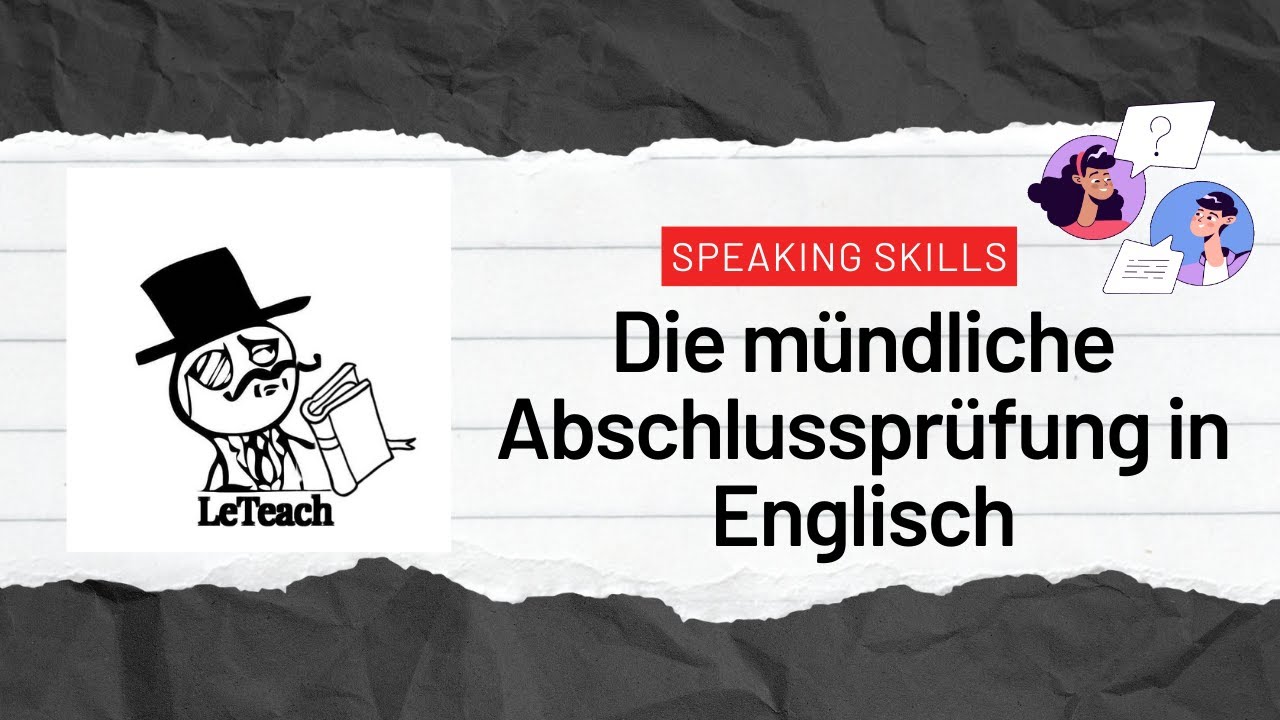 Die mündliche Abschlussprüfung in Englisch - so meisterst du sie!