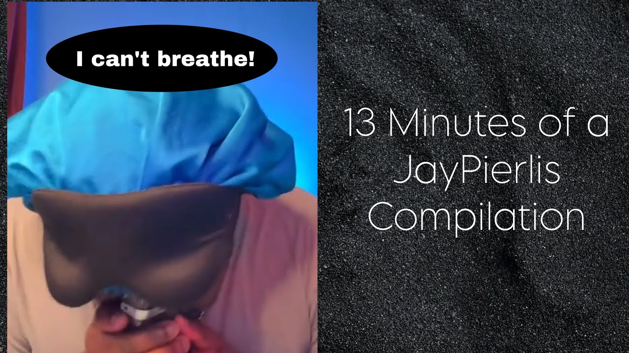 13 Minutes of a Jay Pierlis Compilation