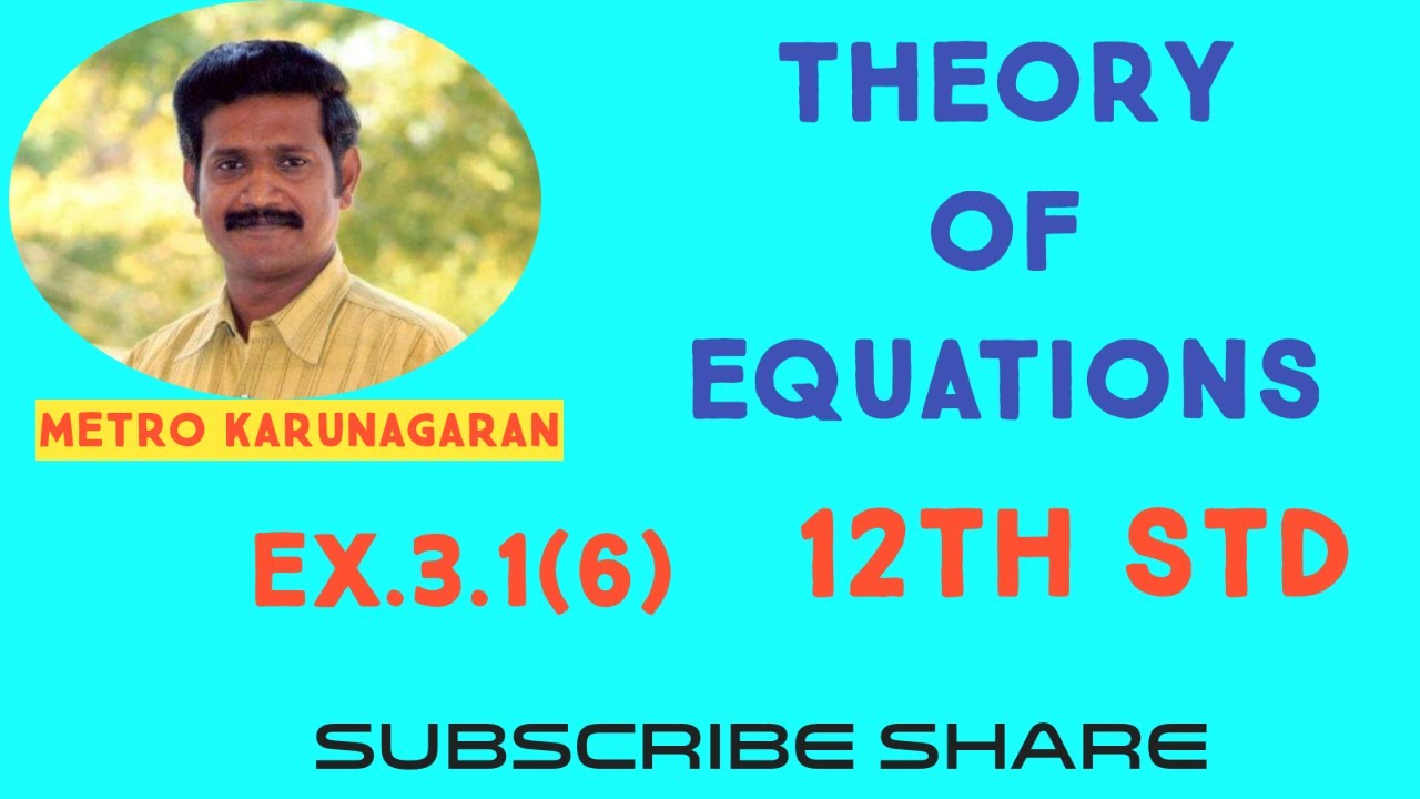12th std Maths Ex.3.1(6) Solve the Equation x^3-9x^2+14x+24=0, if it is given that two of its roots