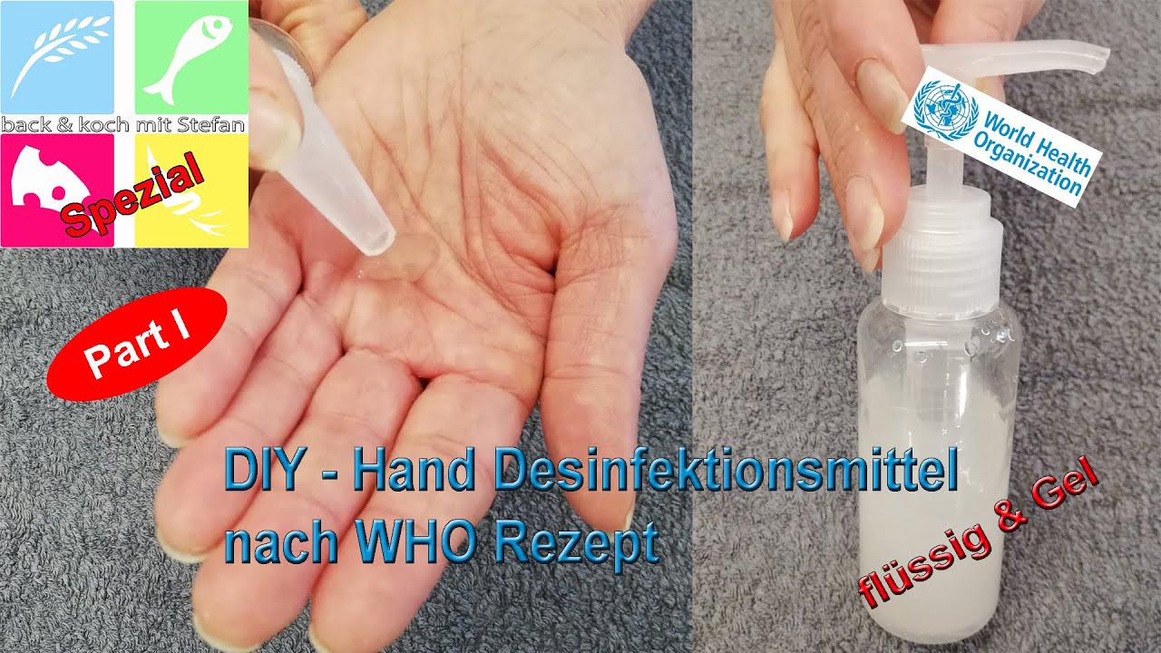 DIY Desinfektionsmittel für die Haut - einfach selbst gemacht - WHO Rezept - #Part I