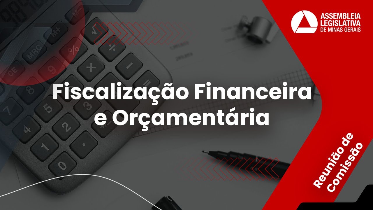 25/11/2025 10:00 - Comiss&atilde;o de Fiscaliza&ccedil;&atilde;o Financeira e Or&ccedil;ament&aacute;ria