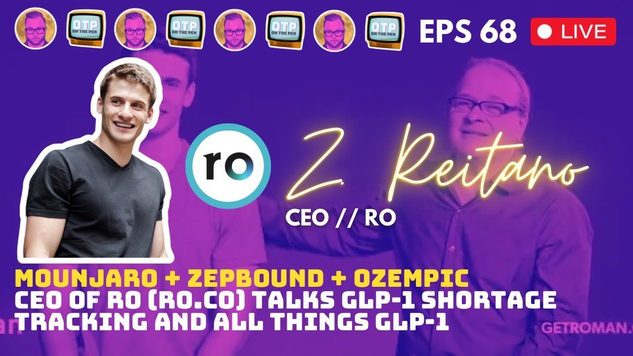 Z. Reitano CEO of Ro | OTP EPS 68
