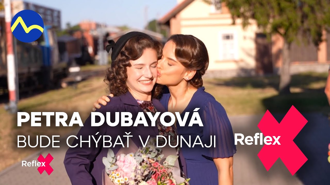 Peťa Dubajová a jej odchod zo seriálu Dunaj, k vašim službám | Reflex