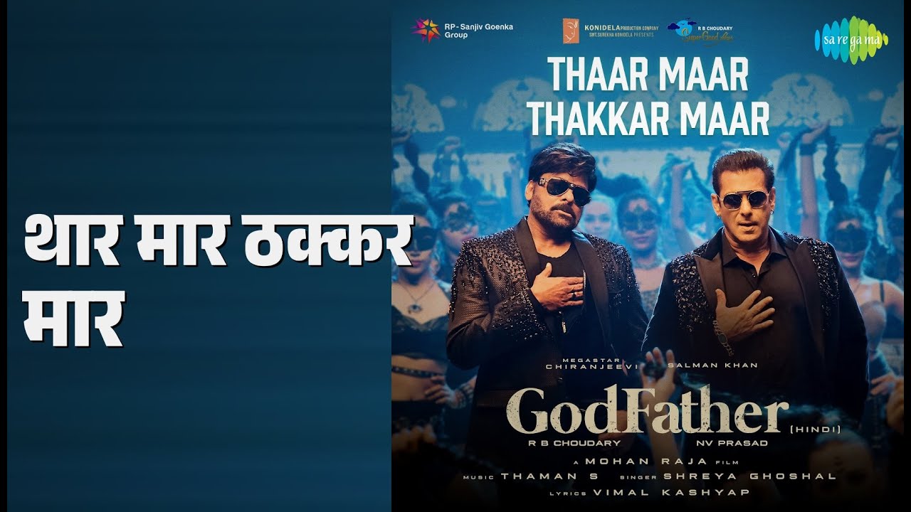 थार मार ठक्कर मार | Thaar Maar Thakkar Maar - God Father (Hindi) | Shreya Ghoshal Songs