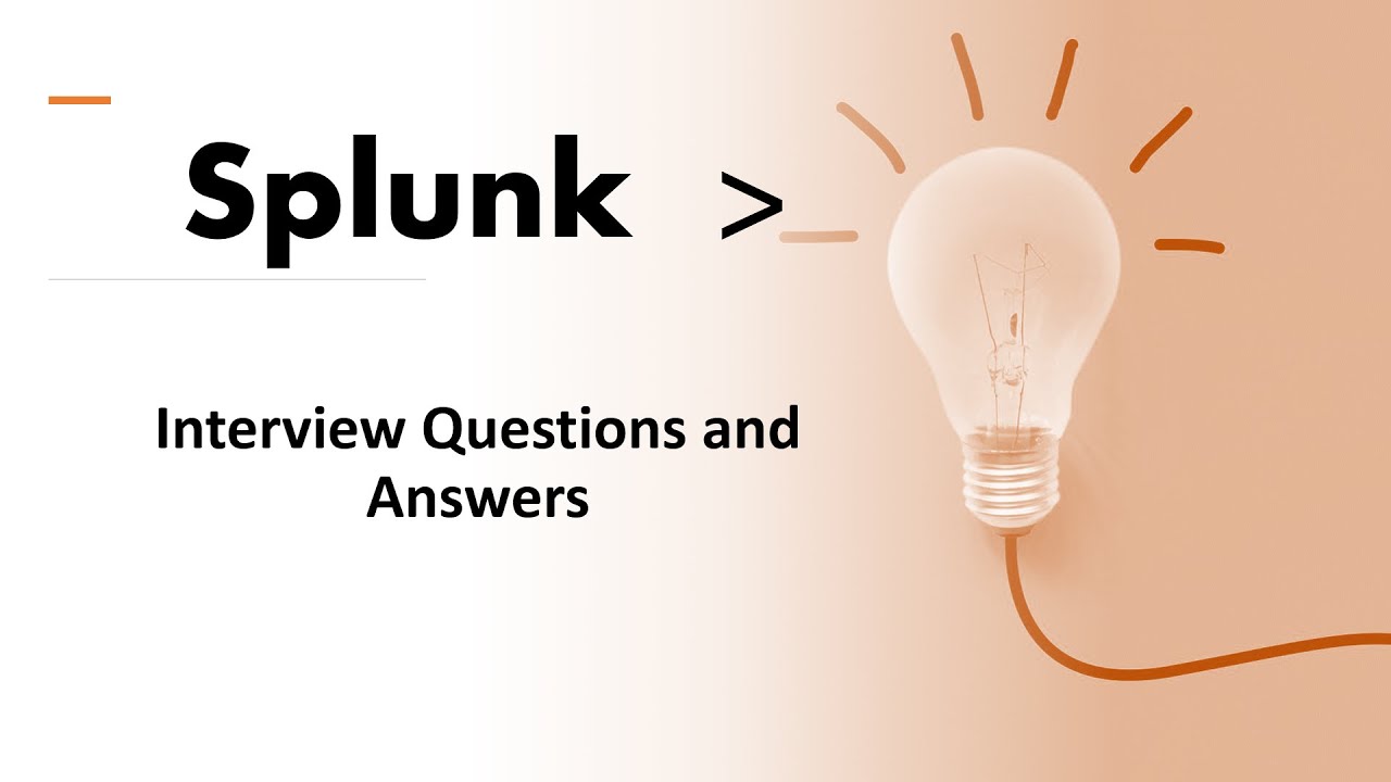 100+ Splunk Interview Questions and Answers Part4, Get the Interview Cleared for Any Level