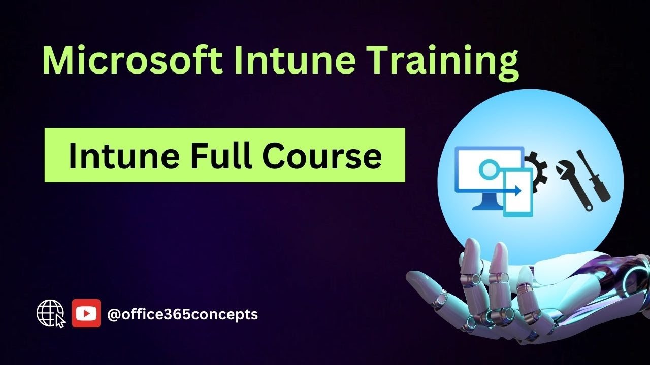 Intune Training: Endpoint Manager Tutorial