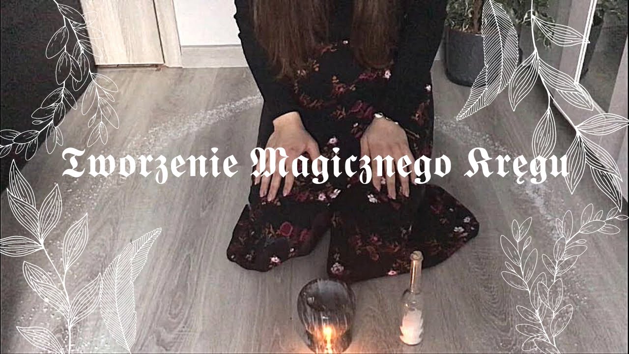 Tworzenie Magicznego Kręgu