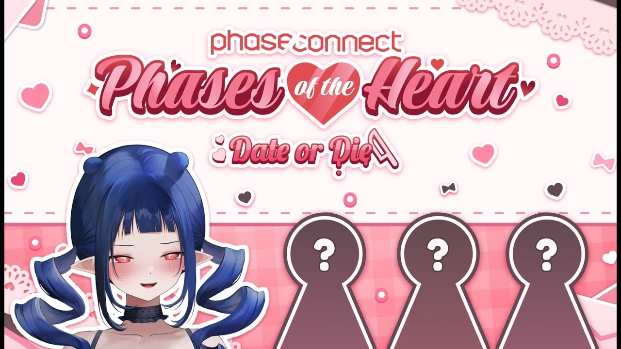 【Phases of the Heart】Date or Die! ❤️🔪