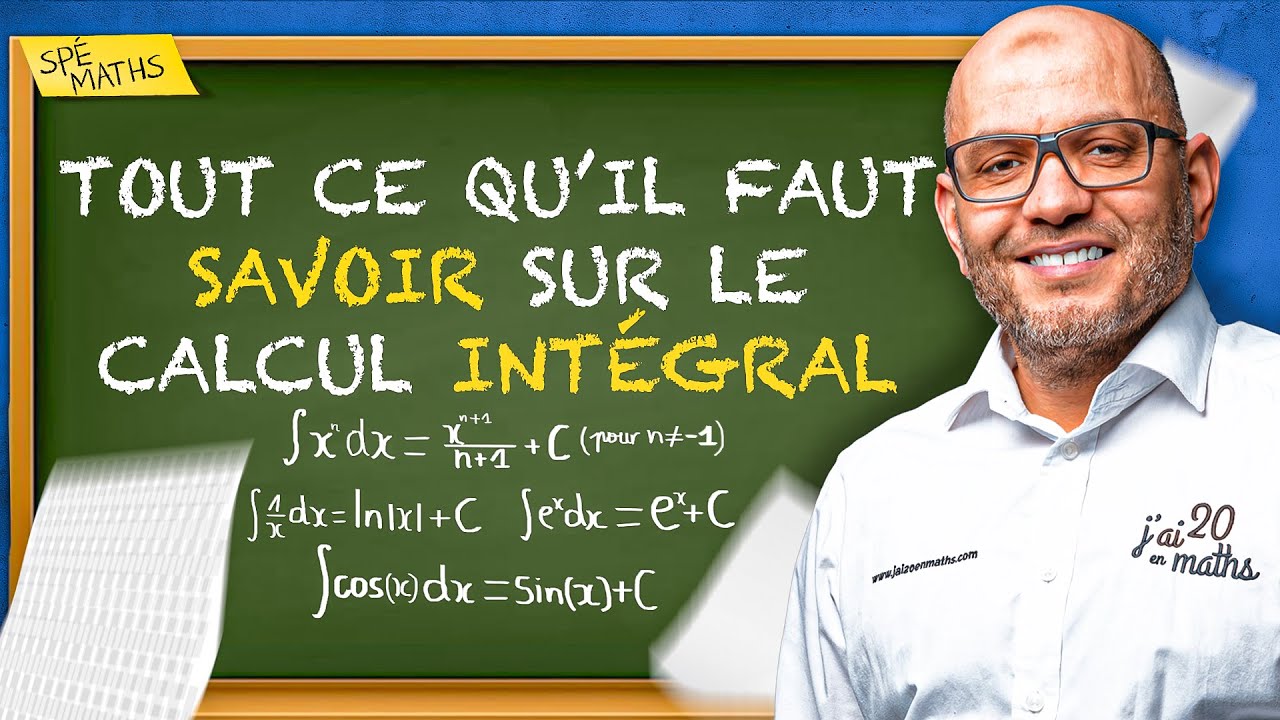 Tout savoir sur le calcul intégral - Calcul Intégral - Terminale Maths Spécialité & Complémentaires