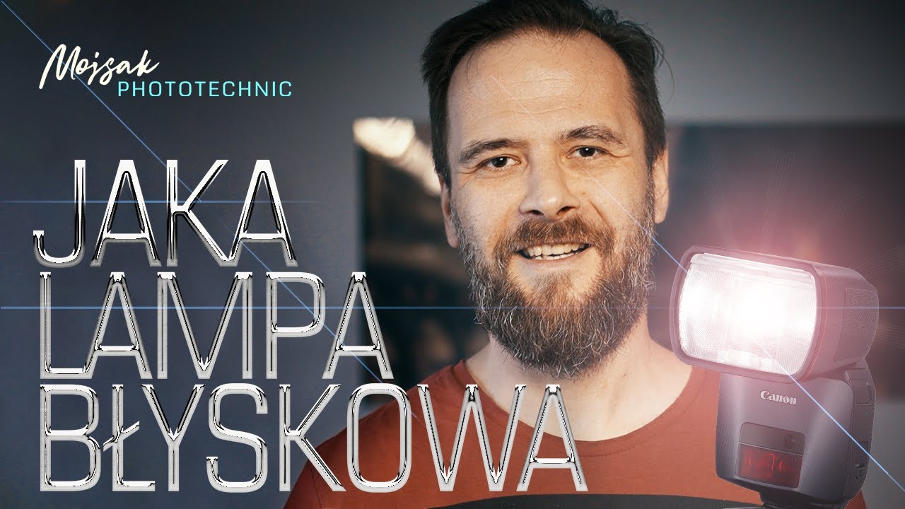 Zrozumieć pierwszą lampę błyskową - poradnik co kupić dla początkujących i nie tylko