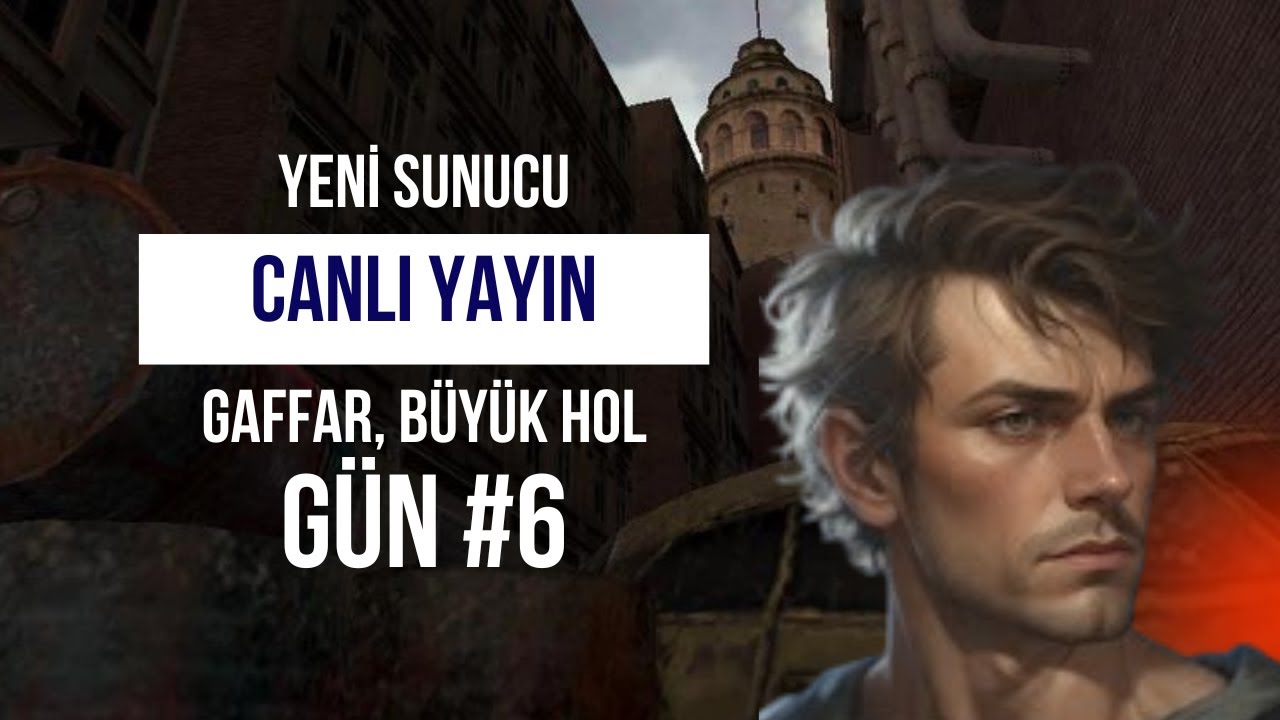 İstanbul Kıyamet Vakti - Karaköy Sunucusu 6.Gün - Gaffar Pert, Hol Görevleri