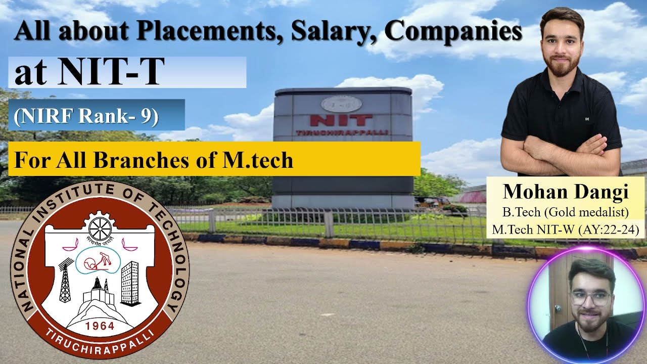 NIT Trichy M.Tech Placements 2024 | Specializations, Salary Stats & Top Recruiters!