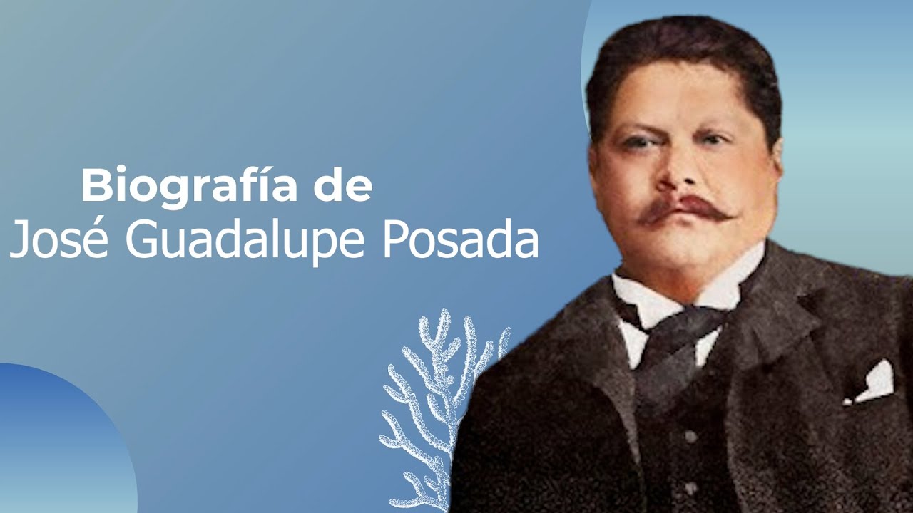 Biografía de José Guadalupe Posada