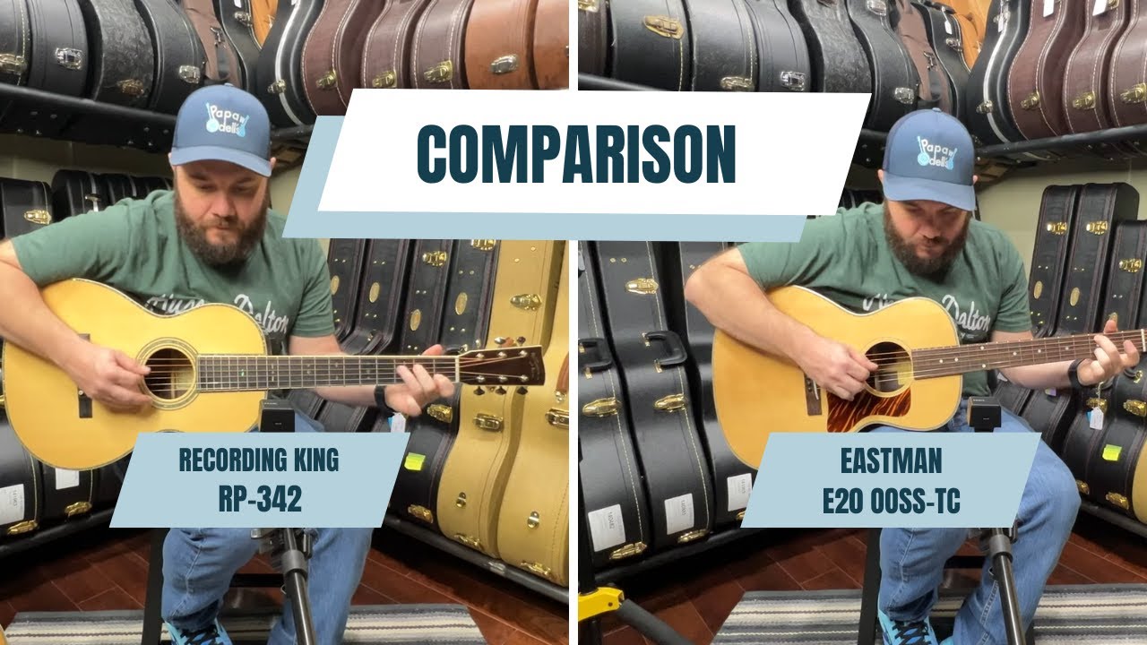 Guitar Comparison: Recording King RP-342 and Eastman E20 OOSS-TC