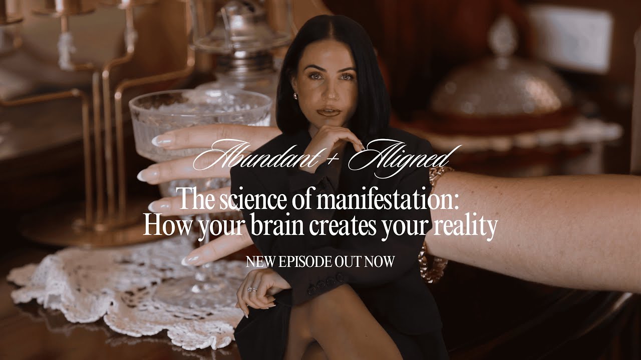 The science of manifestation: How your brain creates your reality