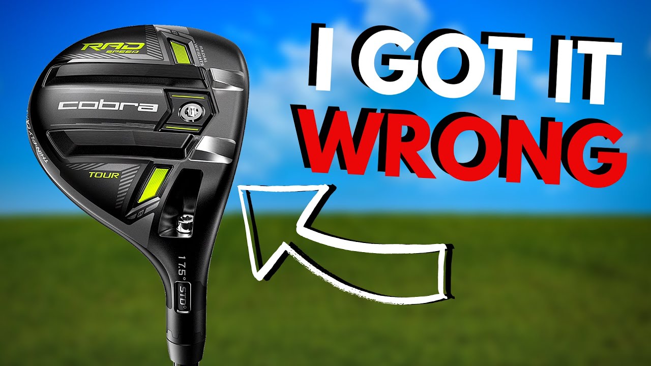 Cobra RADSPEED TOUR Fairway... I GOT THIS SO WRONG...