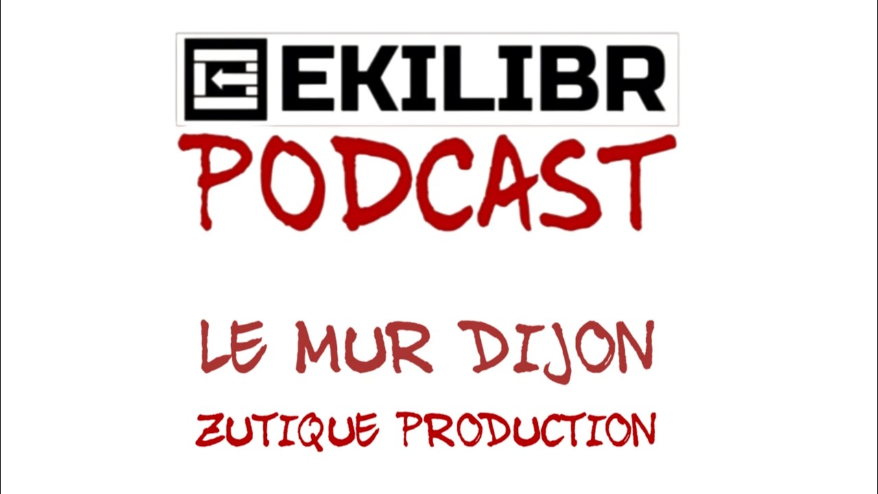 LE MUR DIJON ZUTIQUE prod, Banana pshit